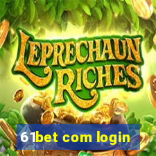 61bet com login